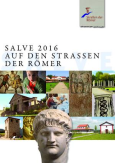 SALVE - Das Magazin der "Strasse der Römer"